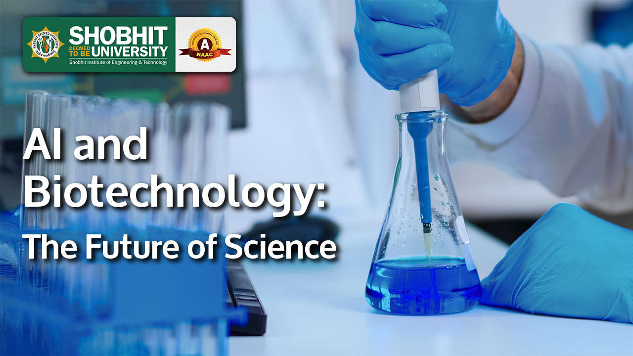 AI and Biotechnology: Shaping the Future of Science