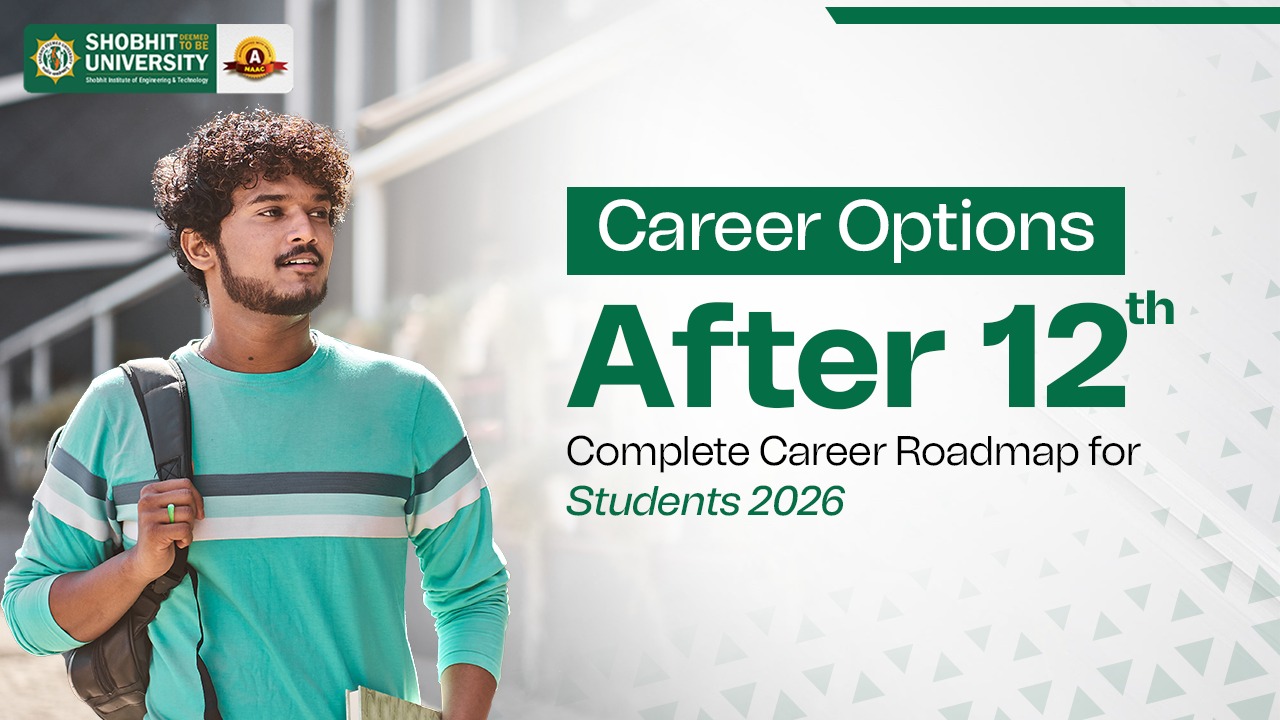 Career Options After 12th Complete Guide for Students